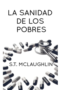La Sanidad de los Pobres