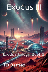 Exodus III - Exodus Trilogy, Book 3