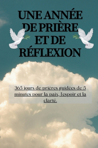 Une année de prière et de réflexion