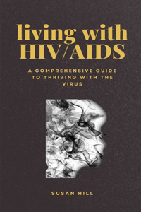 Living with HIV/AIDS