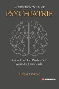 Innovationen In Der Psychiatrie