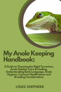 My Anole Keeping Handbook