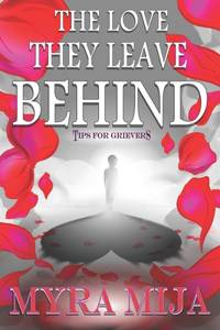 Love They Leave Behind