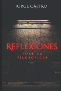 Reflexiones poético/filosóficas