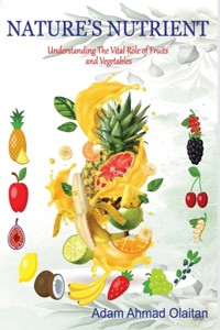 Nature's Nutrients