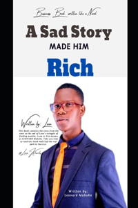 A Sad Story Made Him Rich
