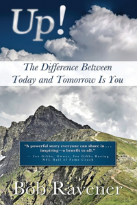 Up! - The Difference Between Today and Tomorrow Is You