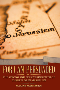 For I Am Persuaded