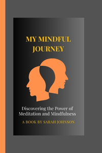 My Mindful Journey