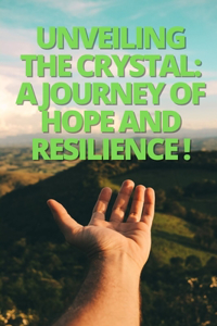 Journey of Hope and Resilience