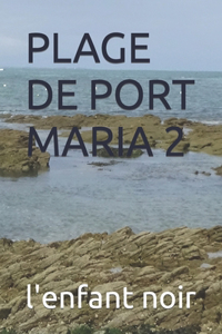 Plage de Port Maria 2