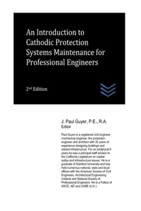 Introduction to Cathodic Protection Systems Maintenance for Professional Engineers