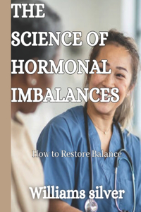 Science of Hormonal Imbalances