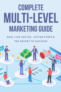 Complete Multi-Level Marketing Guide