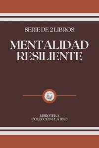 Mentalidad Resiliente