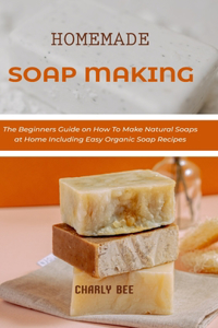 Homemade Soap Making