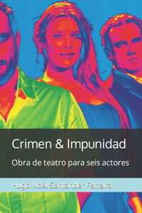 Crimen & Impunidad