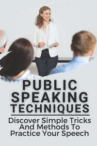 Public Speaking Techniques