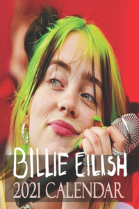 Billie Eilish 2021 Calendar
