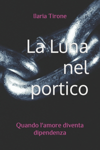 luna nel portico