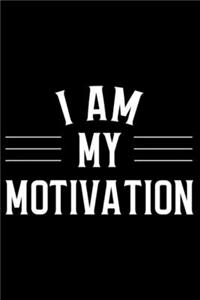 I AM MY MOTIVATION lined journal notebook