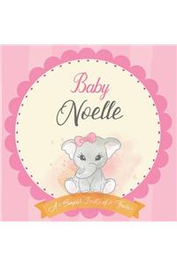 Baby Noelle A Simple Book of Firsts