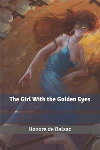 The Girl With the Golden Eyes