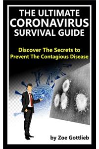 The Ultimate Coronavirus Survival Guide