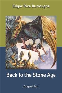 Back to the Stone Age