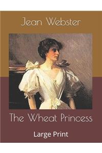The Wheat Princess