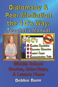 Diplomacy & Peer Mediation the 4 C's Way