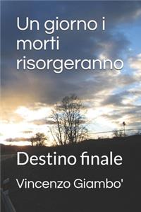 Un giorno i morti risorgeranno