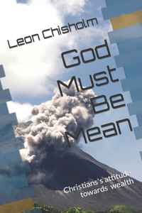 God Must Be Mean
