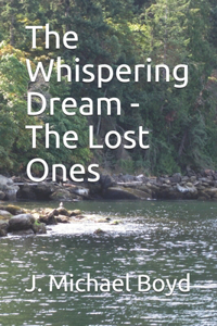 The Whispering Dream - The Lost Ones