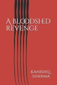 bloodshed revenge
