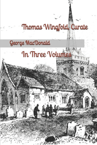 Thomas Wingfold, Curate