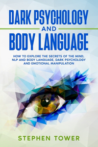 Dark Psychology and Body Language