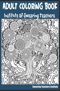 Adult Coloring Book Institute of Swearing Teachers