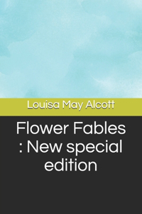 Flower Fables