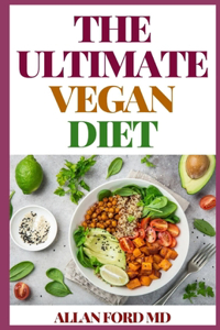 The Ultimate Vegan Diet