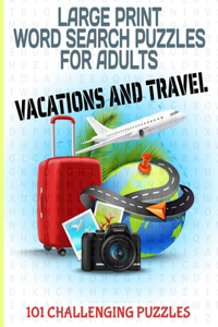 Large Print Word Search Puzzles for Adults Vacations and Travel