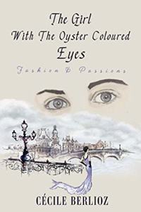 The Girl With The Oyster Coloured Eyes