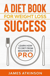 Diet Book For Weight Loss Success