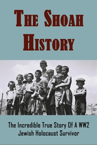 The Shoah History