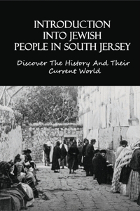 Introduction Into Jewish People In South Jersey