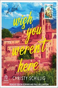 Wish You Weren't Here