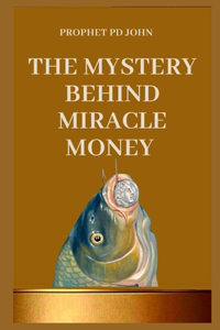 Mystery of Miracle Money