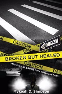 Broken But Healed