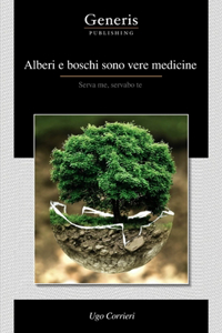 Alberi e boschi sono vere medicine