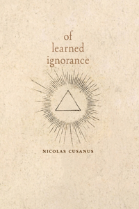 Of Learned Ignorance